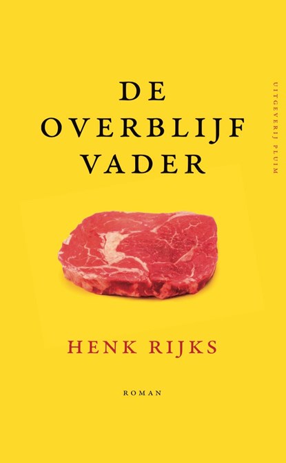 De overblijfvader, Henk Rijks - Ebook - 9789492928030