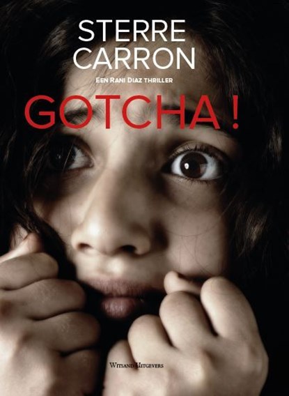 Gotcha!, Sterre Carron - Ebook - 9789492934420