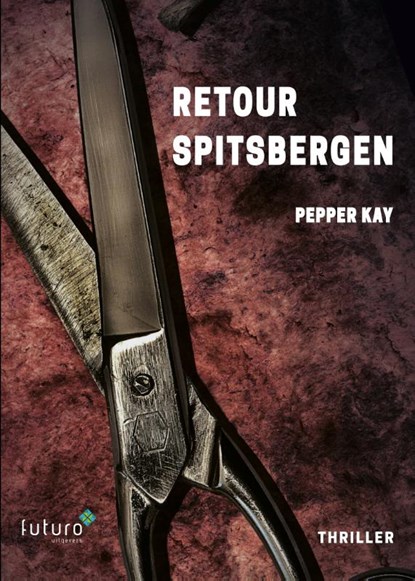Retour Spitsbergen, Pepper Kay - Paperback - 9789492939296