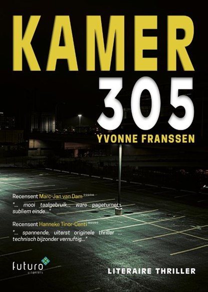 Kamer 305, Yvonne Franssen - Paperback - 9789492939319