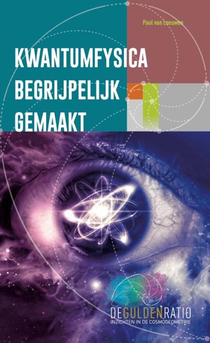 Kwantumfysica begrijpelijk gemaakt, Paul van Leeuwen - Paperback - 9789493071872