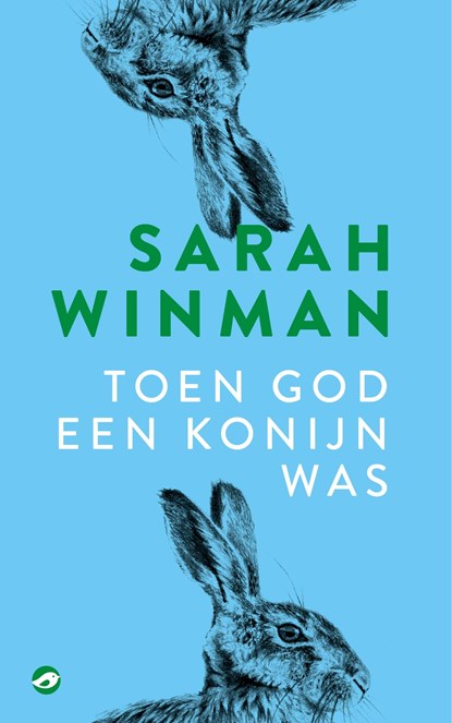Toen god een konijn was, Sarah Winman - Ebook - 9789493081819