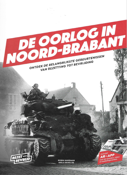 De oorlog in Noord-Brabant, Hageman, Robin& Dewelde, Niels - Gebonden - 9789493084056