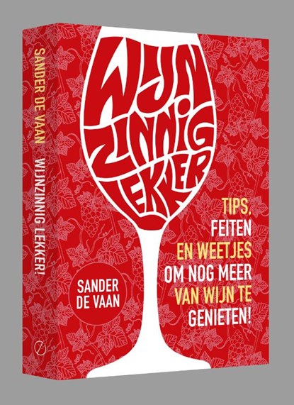 Wijnzinnig lekker!, Sander de Vaan - Gebonden - 9789493201743