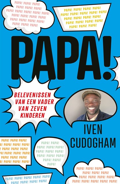 Papa!, Iven Cudogham - Ebook - 9789493236516