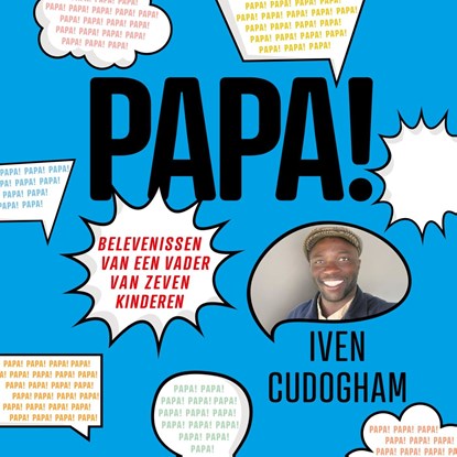 Papa!, Iven Cudogham - Luisterboek MP3 - 9789493236615