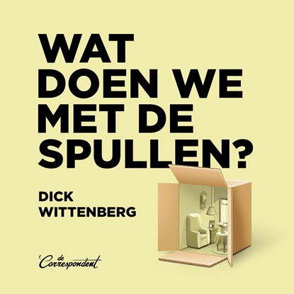 Wat doen we met de spullen?, Dick Wittenberg - Luisterboek MP3 - 9789493254008