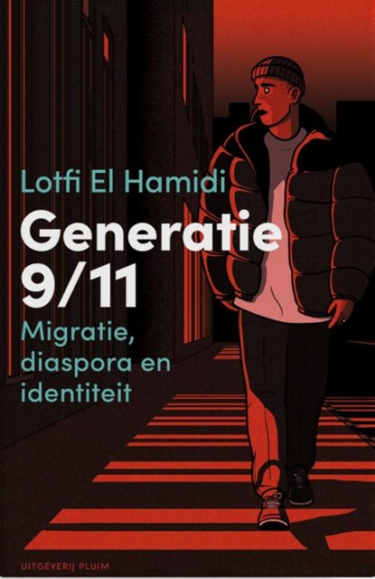 Generatie 9/11, Lotfi El Hamidi - Paperback - 9789493256743