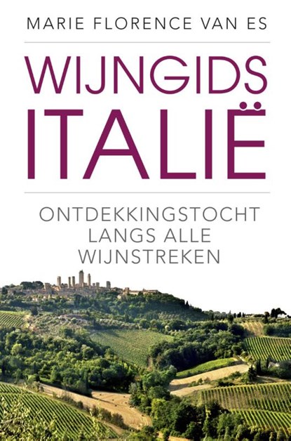Wijngids Italië, Marie Florence van Es - Paperback - 9789493259010