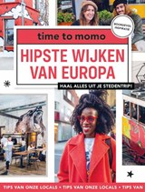 Hipste wijken van Europa, Redactie Time to momo -  - 9789493273184