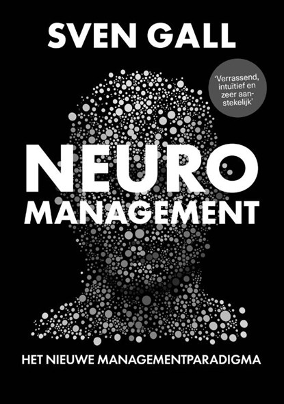 Neuromanagement, Sven Gall - Paperback - 9789493282445