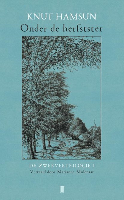 Onder de herfstster De Zwervertrilogie I, Knut Hamsun - Paperback - 9789493290204