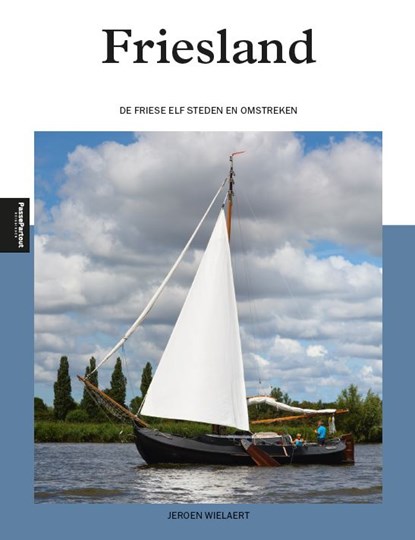 Friesland, Jeroen Wielaert - Paperback - 9789493300231