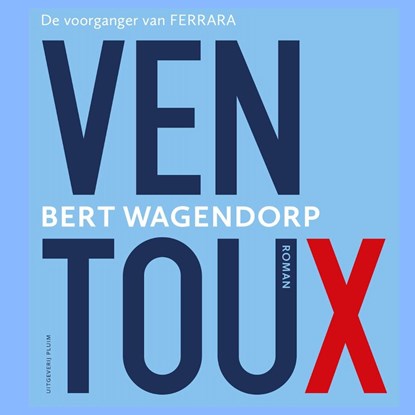 Ventoux, Bert Wagendorp - Luisterboek MP3 - 9789493304062
