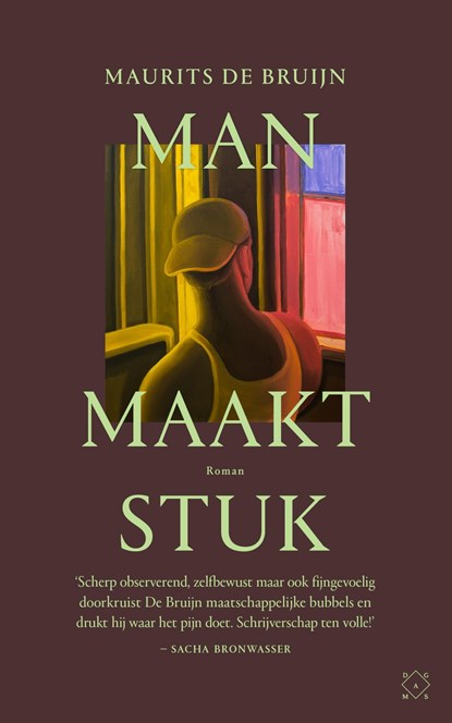 Man maakt stuk, Maurits de Bruijn - Ebook - 9789493320727