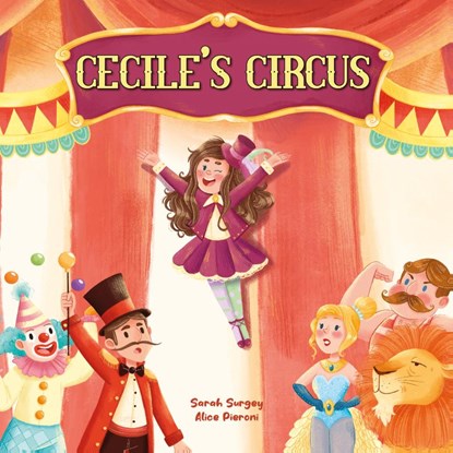 Cecile's circus, Sarah Surgey - Gebonden - 9789493341333