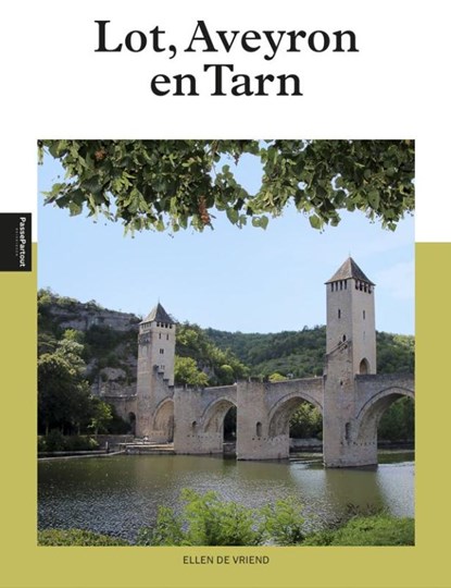 Lot-Aveyron-Tarn, Ellen De Vriend - Paperback - 9789493358454