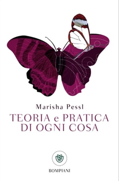 Teoria e pratica di ogni cosa, Marisha Pessl - Ebook - 9791221702453