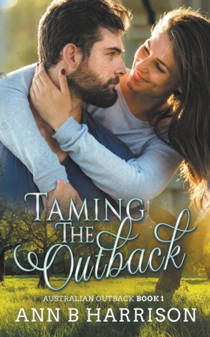 Taming the Outback, Ann B Harrison - Paperback - 9798201237615