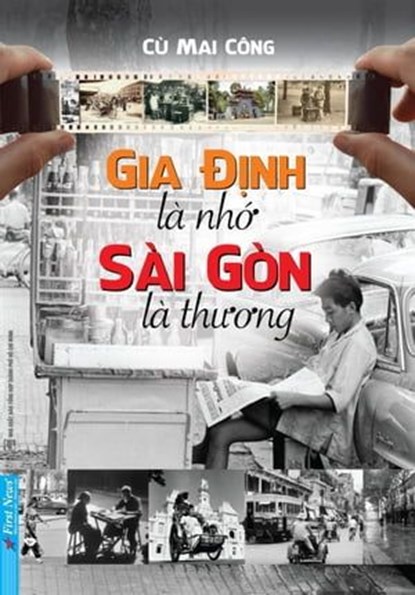 Gia Định Là Nhớ Sài Gòn Là Thương, Cù Mai Công - Ebook - 9798215025932
