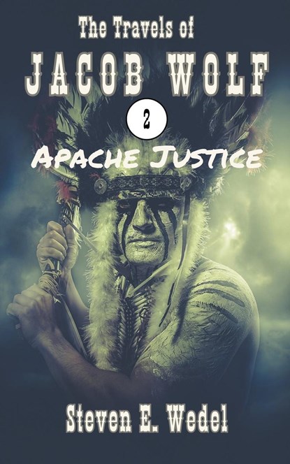 Apache Justice, Steven E. Wedel - Paperback - 9798223673675