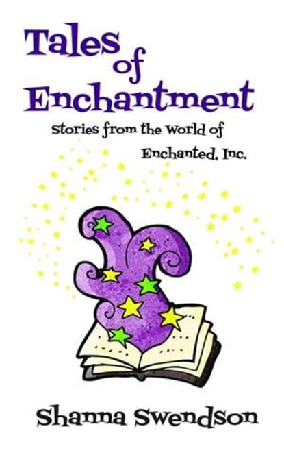 Tales of Enchantment, Shanna Swendson - Ebook - 9798223845065
