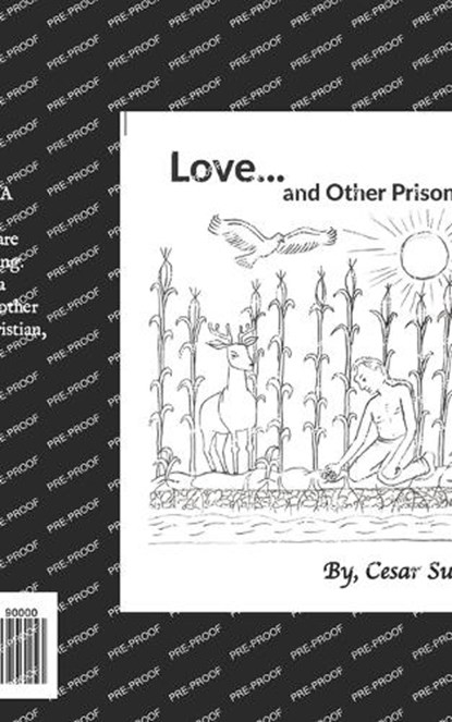 Love and Other Prisons, Cesar Luis Suarez - Paperback - 9798394964701