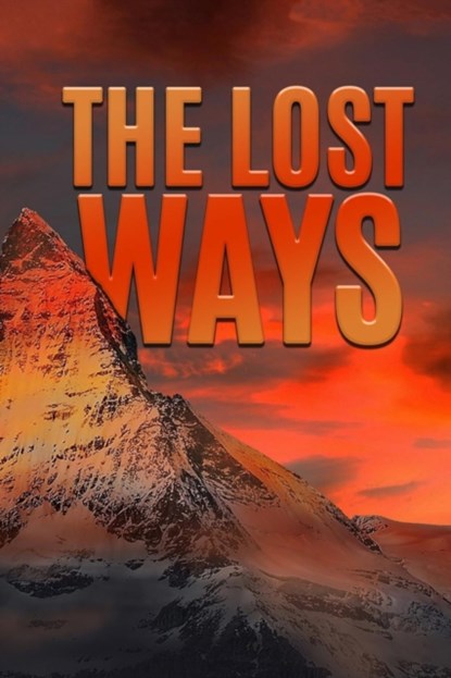 The Lost Ways, David Mann - Paperback - 9798417450730
