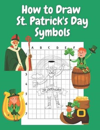 How to Draw St Patricks Day Symbols, John Williams - Paperback - 9798714116322