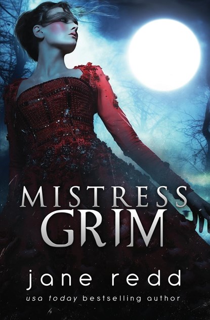 Mistress Grim, Heather B. Moore ;  Jane Redd - Paperback - 9798869221537