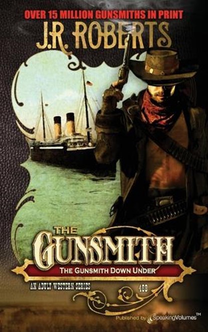 The Gunsmith Down Under, J. R. Roberts - Paperback - 9798890221377