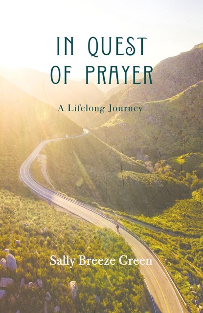 In Quest of Prayer, Sally Breeze Green - Paperback - 9798890417527