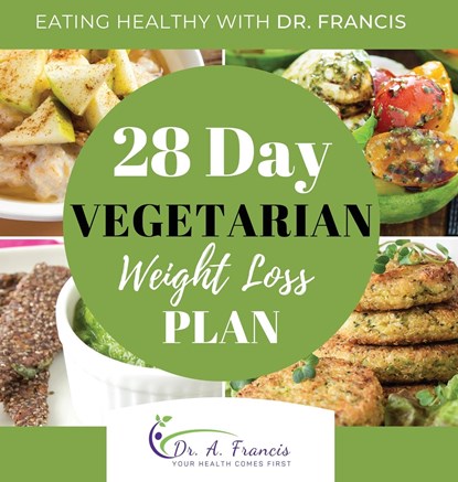 Eating Healthy with Dr. Francis, A. Francis - Gebonden - 9798987352090