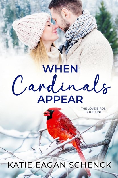 When Cardinals Appear, Katie Eagan Schenck - Paperback - 9798988480310