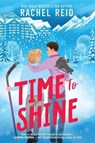 Time to Shine - Rachel Reid - 9781335458537