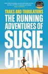 Trails and Tribulations - Susie Chan - 9781399408783