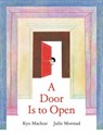 A Door Is to Open - Kyo Maclear - 9781774887455