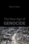 The New Age of Genocide - Martin Shaw - 9781788218733