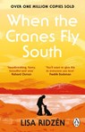 When the Cranes Fly South - Lisa Ridzen - 9781837321087