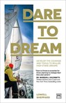 Dare to Dream - Lowell Sheppard - 9781911687900