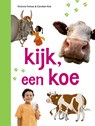 kijk, een koe - Victoria Farkas - 9789048757565