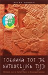 Toegang tot de natuurlijke tijd - P. Toonen - 9789055992256