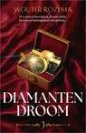 Diamanten droom - Wouter Rozema - 9789402775730