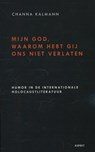 Mijn God, waarom hebt Gij ons niet verlaten - Channa Kalmann - 9789461532640
