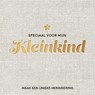 Speciaal voor mijn kleinkind -  - 9789463547734