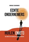 Echte ondernemers huilen (niet) - Monique Schuurmans - 9789493282346