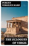 The Eclogues of Virgil - Publius Vergilius Maro - 8596547425700