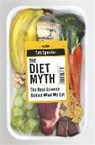 Diet myth: the real science behind what we eat - tim spector - 9780297609193