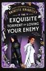 The Exquisite Torment of Loving Your Enemy - Brigitte Knightley - 9780356524788