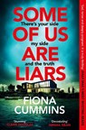 Some of Us Are Liars - Fiona Cummins - 9781035013029